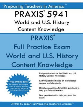 portada PRAXIS 5941 World and U.S. History Content Knowledge: PRAXIS II 5941 World and U.S. History (in English)