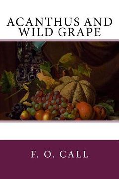 portada Acanthus and Wild Grape (en Inglés)