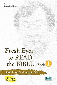 portada fresh eyes to read the bible - book 1, with added illustrations (en Inglés)