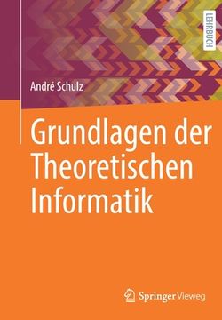portada Grundlagen Der Theoretischen Informatik (en Alemán)