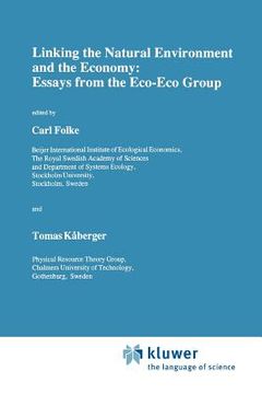 portada linking the natural environment and the economy: essays from the eco-eco group