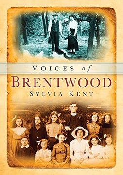 portada Voices of Brentwood (Tempus Oral History s) (en Inglés)