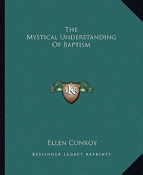 portada the mystical understanding of baptism (en Inglés)