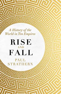 portada Rise and Fall: A History of the World in ten Empires (en Inglés)
