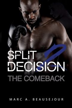 portada Split Decision 2: The Comeback (in English)