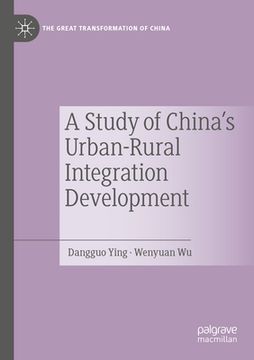 portada A Study of China's Urban-Rural Integration Development