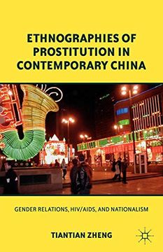portada Ethnographies of Prostitution in Contemporary China: Gender Relations, hiv (in English)