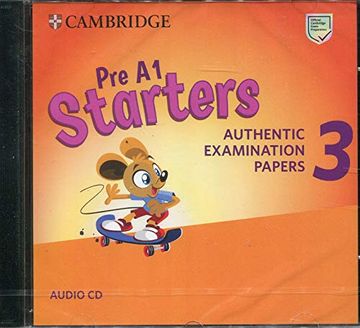 portada Pre a1 Starters 3 Audio cd: Authentic Examination Papers () (en Inglés)