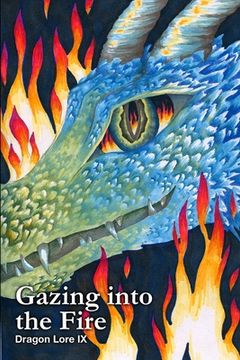 portada Dragon Lore IX - Gazing into the Fire (en Inglés)