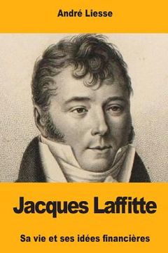 portada Jacques Laffitte (en Francés)