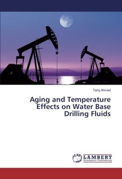 portada Aging and Temperature Effects on Water Base Drilling Fluids