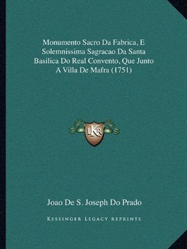 portada Monumento Sacro da Fabrica, e Solemnissima Sagracao da Santa (en Portugués)
