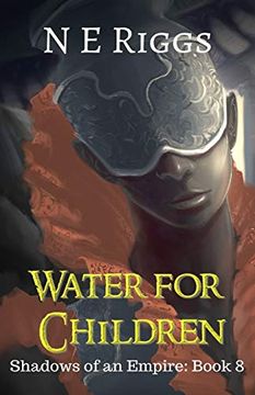 portada Water for Children (Shadows of an Empire) (in English)