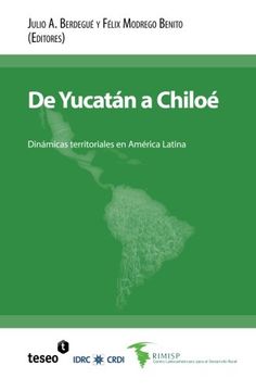 portada De Yucatán A Chiloé: Dinámicas Territoriales En América Latina (spanish Edition)