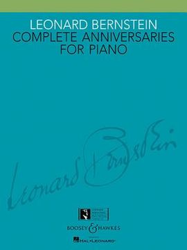 portada Leonard Bernstein: Complete Anniversaries for Piano (en Inglés)