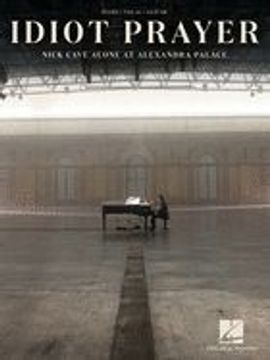 portada Nick Cave - Idiot Prayer: Nick Cave Alone at Alexandra Palace Piano
