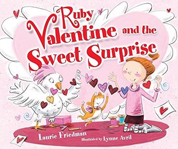 portada Ruby Valentine and the Sweet Surprise (Carolrhoda Picture Books)