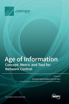 portada Age of Information: Concept, Metric and Tool for Network Control (in English)
