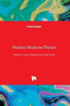portada Nuclear Medicine Physics (en Inglés)