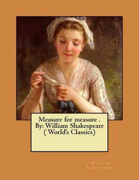 portada Measure for measure . By: William Shakespeare ( World's Classics) (en Inglés)