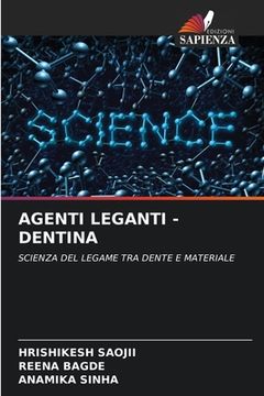 portada Agenti Leganti -Dentina (en Italiano)