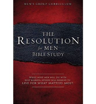 portada The Resolution for Men - Bible Study: A Small-Group Bible Study (en Inglés)