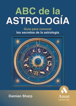 portada Abc de la Astrología: Guía Para Conocer los Secretos de la Astrología (in Spanish)