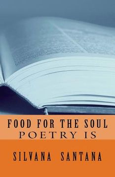 portada Food for the Soul: Poetry Is (en Inglés)