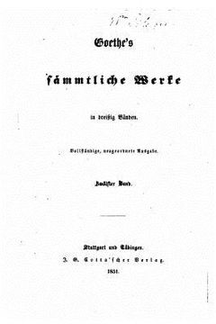 portada Goethe's sämmtliche Werke in dreitzig Bänden (en Alemán)
