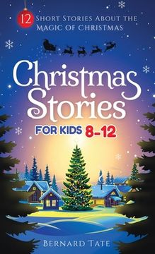 portada Christmas Stories for Kids 8-12 (en Inglés)