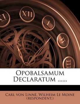 portada Opobalsamum Declaratum ...... (en Latin)