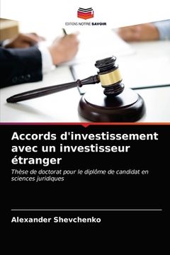 portada Accords d'investissement avec un investisseur étranger (en Francés)