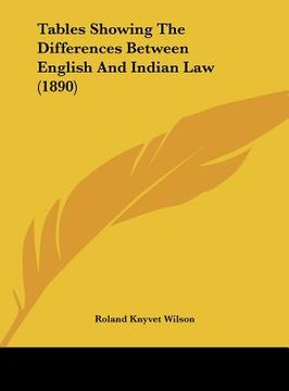 portada tables showing the differences between english and indian law (1890) (en Inglés)