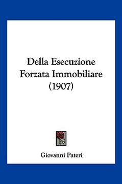portada Della Esecuzione Forzata Immobiliare (1907) (in Italian)