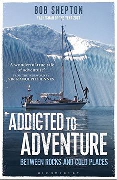 portada Addicted to Adventure: Between Rocks and Cold Places