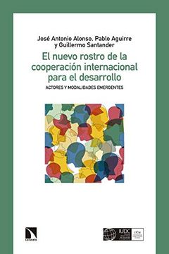 portada El Nuevo Rostro de la Cooperación Internacional [Próxima Aparición] (in Spanish)