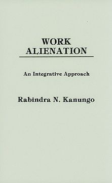 portada work alienation: an integrative approach (en Inglés)