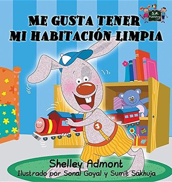 portada Me gusta tener mi habitación limpia: Spanish Edition (Spanish Bedtime Collection)