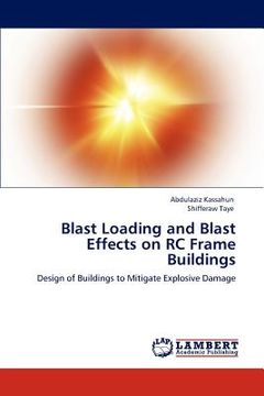 portada blast loading and blast effects on rc frame buildings (en Inglés)