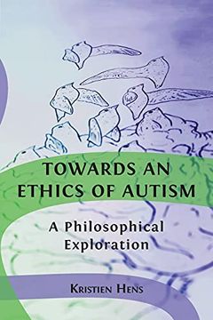 portada Towards an Ethics of Autism: A Philosophical Exploration (en Inglés)