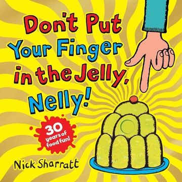 portada Don't put Your Finger in the Jelly, Nelly (30Th Anniversary Edition) pb