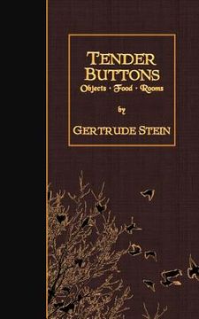 portada Tender Buttons: Objects, Food, Rooms