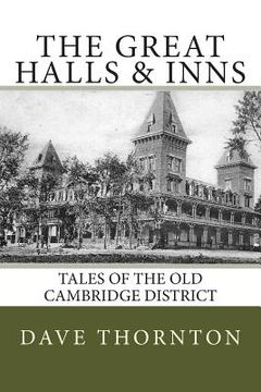 portada Great Halls & Inns: Tales of the Old Cambridge District (in English)