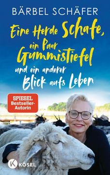 portada Eine Herde Schafe, ein Paar Gummistiefel und ein Anderer Blick Aufs Leben (en Alemán)