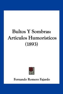 portada Bultos y Sombras: Articulos Humoristicos (1893)
