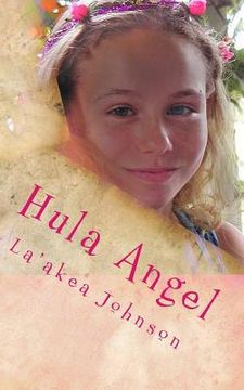 portada Hula Angel: A Dream Comes True (en Inglés)