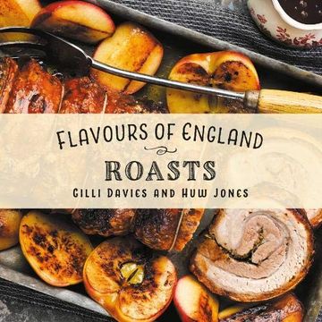 portada Flavours of England: Roasts (en Inglés)