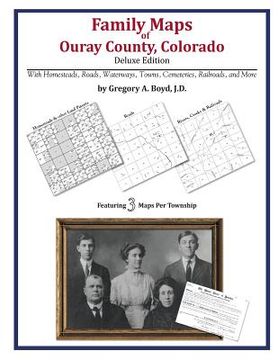 portada Family Maps of Ouray County, Colorado (en Inglés)