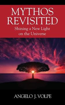 portada Mythos Revisited: Shining a New Light on the Universe (en Inglés)