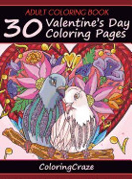 portada Adult Coloring Book: 30 Valentine'S day Coloring Pages (1) (i Love you Collection) (en Inglés)